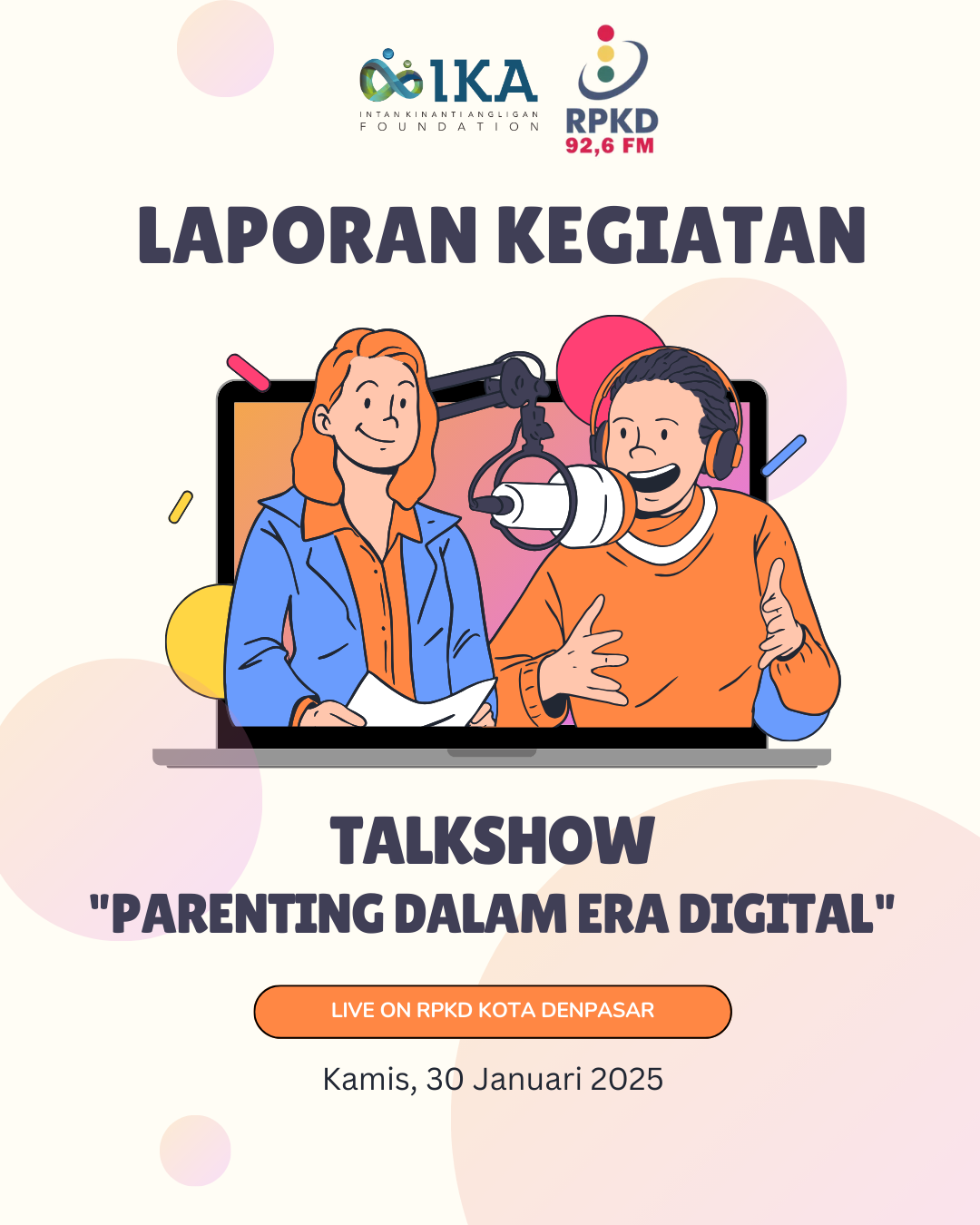 Laporan Kegiatan: Talkshow “Parenting Dalam Era Digital” Radio Publik Kota Denpasar, 30 Januari 2025